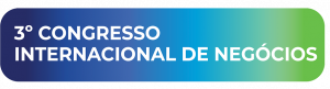 3ª CONGRESSO INTERNACIONAL DE NEGÓCIOS
